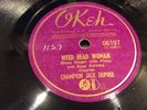 CHAMPION JACK DUPREE-OKEH 06197-WEED HEAD WOMAN/BAD HEALTH BLUES-PIANO BLUES 78