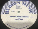GHETTO PEOPLE BROKE LITTLE KIRK RUDDY'S MUSIC ORIGINAL EARLY DIGI ROOTS REGGAE M