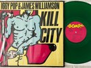 Iggy Pop & James Williamson Kill City 1977 RARE BOMP (Green vinyl) NM in SHRINK