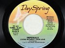 Modern Soul Gospel 45 - Imperials - Living Without Your Love - Dayspring - VG++