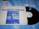 MANFRED SCHOOF-EUROPEAN ECHOES-NEAR MINT GERMANY PRESS