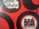 Upright Citizens - Open eyes, Open ears, Brains to think... LP 1985 BYO 011L