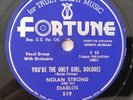 Nolan Strong & The Diablos You're The Only One, Dolores 78 RPM Fortune 519