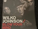 Wilko Johnson Blow Your Mind (Vinyl) 12