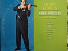 Erick Friedman w/ Brooks Smith VIRTUOSO FAVORITES Vinyl 1963 MONO LM-2671 EX