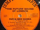 The Future Sound Of London - Papua New Guinea (12