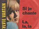 Sylvie Vartan Si Je Chante * La, La, La 1963 RCA Victor 7