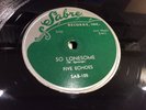 FIVE ECHOES-SABRE 105 (CHANCE) SO LONESOME/BROKE-RARE CHGO R&B DOO-WOP 78 EXC+