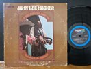 John Lee Hooker Featuring Earl Hooker ‎– If You Miss 'Im ... I Got 'Im 1970 LP