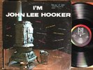 JOHN LEE HOOKER I'm John Lee Hooker - Early Press Vee-Jay LP - BEAUTIFUL EX