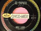 ORIGINAL 45 MEXICO MUSART ●MIKE LAURE● LATIN EL ZAPATO PSYCH CUMBIA SABOR