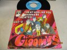 (185) The Gloomys - Treat her like you wanna be treated  - 7
