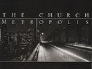 CHURCH 45: METROPOLIS b/w MUCH TOO MUCH  AUSSIE  MUSHROOM 1070  C=EX+  V=M  1990