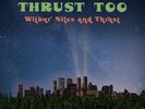 WILBUR NILES & THRUST Thrust Too LP NEW VINYL We Are Busy Bodies reissue