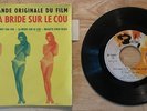 FRENCH EP MOVIE SOUNDTRACK LA BRIDE SUR LE COU PLEASE, NOT NOW  BRIGITTE BARDOT