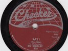 R&B/R&R 78:BO DIDDLEY/ SAY/BEFORE YOU ACCUSE ME/Checker 878/ excellent condition