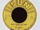 Rockabilly 45 - Ray Smith - Right Behind You Baby on Sun