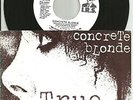 Johnette Napolitano CONCRETE BLONDE True 1987 WHITE LABEL PROMO 7 INCH Vinyl 45