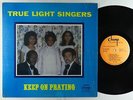 True Light Singers - Keep On Praying LP - Champ - Sweet Soul Gospel Shrink MP3