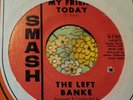 Baroque Psych 45 Left Banke My Friend Today / Dark is The Bark VG+ HEAR