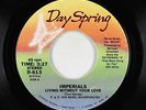 Modern Soul Gospel 45 - Imperials - Living Without Your Love - Dayspring VG+ mp3
