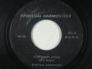 Black Gospel 45 - Spiritual Harmonizer - Stop Complaining - Private - mp3