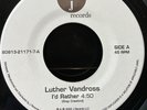 Luther Vandross, I’d Rather / Grown Thangs, 7