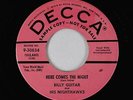 Rockabilly 45 - Billy Guitar & Nighthawks - Here Comes The Night - Decca VG+ mp3