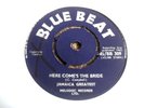 JAMAICA GREATEST: HERE COMES THE BRIDE 1965 BLUE BEAT 45RPM EX+ RARE REGGAE SKA