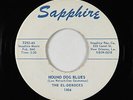 R&B 45 - El-Derocks - Hound Dog Blues - Sapphire - VG++ mp3