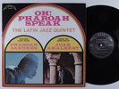 LATIN JAZZ QUINTET FT. PHAROAH SANDERS Oh  Pharoah Speak TRIP LP VG+ reissue h