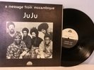 JUJU A Message From Mozambique '73 Strata East RARE NICE
