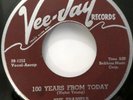 The SPANIELS 45 100 Years From Today VEEJAY doowop VG+ Original press Kz 1238