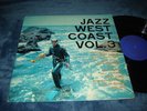 Jazz West Coast Vol 3 JWC-507 LP plays great Chet Baker, Art Pepper, G Mulligan