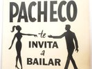 PACHECO TE INVITA A BAILAR