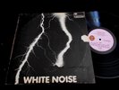 THE WHITE NOISE/AN ELECTRIC STORM/ROCK EXPERIMENTAL/ISLAND/UK PRESS LP