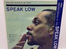 Walter Bishop Jr. Trio ‎– Speak Low JAPAN 180 GRAM REISSUE LP w/ obi