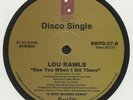 Lou Rawls ‎– You'll Never Find Another Love Like Mine / See You When I Git There