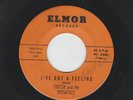 NORTHERN  SOUL 45- TOOTSIE and the VERSATILES- I'VE GOT A FEELING - HEAR - ELMOR