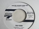 NORTHERN SOUL TED FORD YOUR GONNA NEED ME / PLEASE GIVE