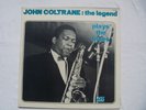 Vinyle JOHN COLTRANE; the legend 