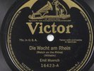 EMIL MUENCH Die Wacht am Rhein / Lorelei VICTOR 16423 10 78rpm German Rhine RARE