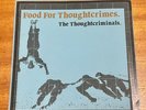 The Thought Criminals - Food For Thoughtcrimes - 7” EP in near-mint condition