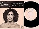PRINCE - I WANNA BE YOUR LOVER - RARE FRENCH WHiTE LABEL TEST PRESSING IN P/S