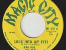 MAD DOG & THE PUPS Look Into My Eyes MAGIC CITY detroit psych funk soul 45