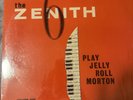 The Zenith 6 Play Jelly Roll Morton Volume One GHB-12