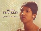 Aretha Franklin The Queen in Waiting: The Columbia Years 1960-1965 (Vinyl)