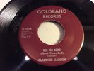 CLARENCE GARLOW-GOLDBAND 1065-BON TON ROULE/SOUND THE BELL-LOUISIANA BLUES 45