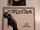 2Tone vinyl x2..The Selecter-too much pressure lp..The Bodysnathers 7