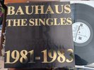 Bauhaus The Singles 1981-1983 Beggars Banquet UK Goth Punk Vinyl